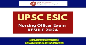 ESIC Nursing Officer Result 2024