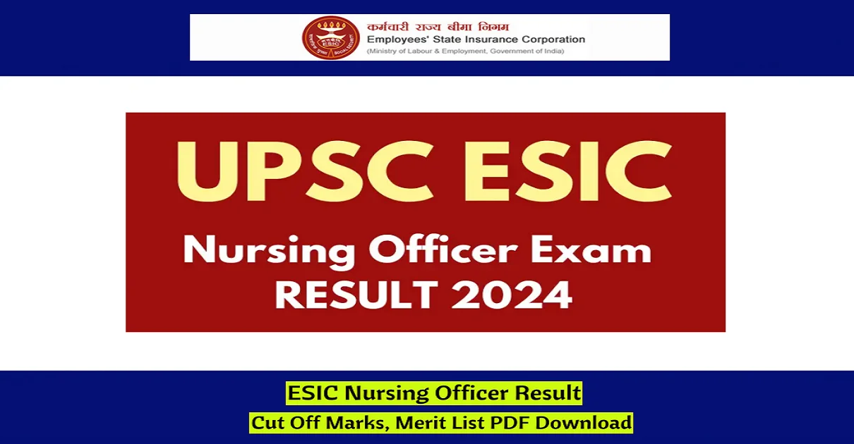 ESIC Nursing Officer Result 2024